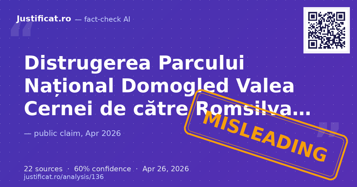 Afirmațiile despre distrugerea Parcului Național Domogled-Valea Cernei de către Romsilva și despre un pres… — rated ÎNȘELĂTOR