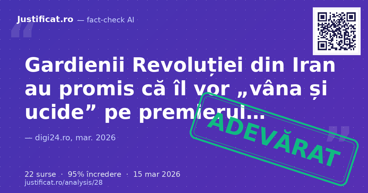 Afirmațiile conform cărora Gardienii Revoluției din Iran au promis să-l vâneze și să-l ucidă pe premierul… — verdict ADEVĂRAT