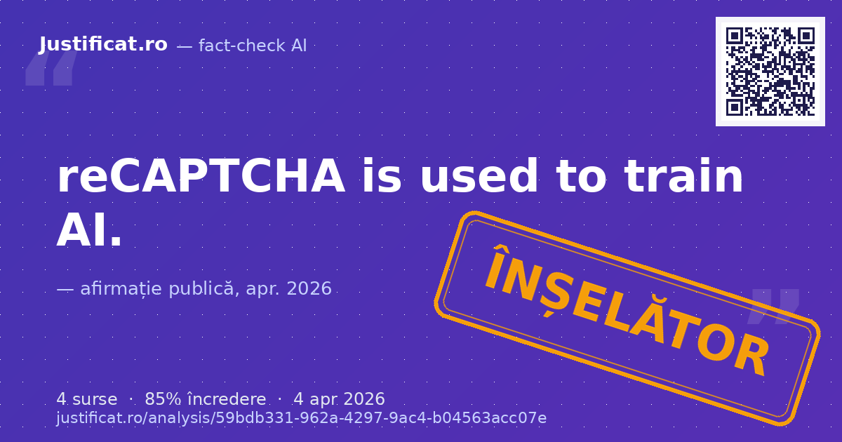 The content asks if reCAPTCHA is used to train AI. — verdict ÎNȘELĂTOR