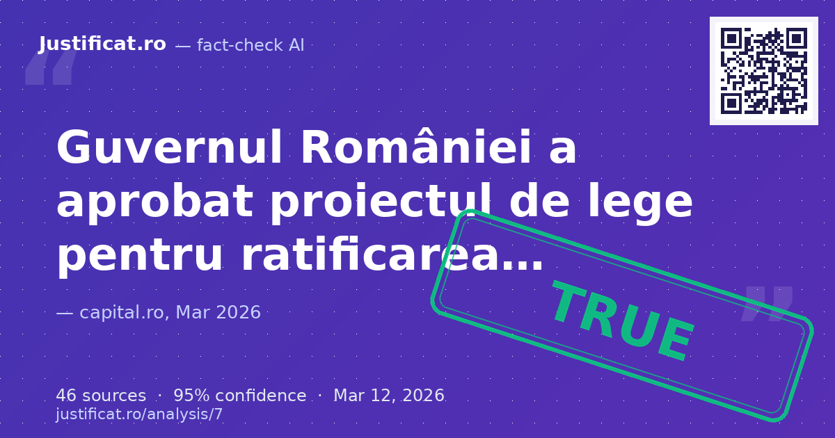 Afirmațiile privind aprobarea de către Guvernul României a proiectului de lege pentru ratificarea Acordului… — rated ADEVĂRAT