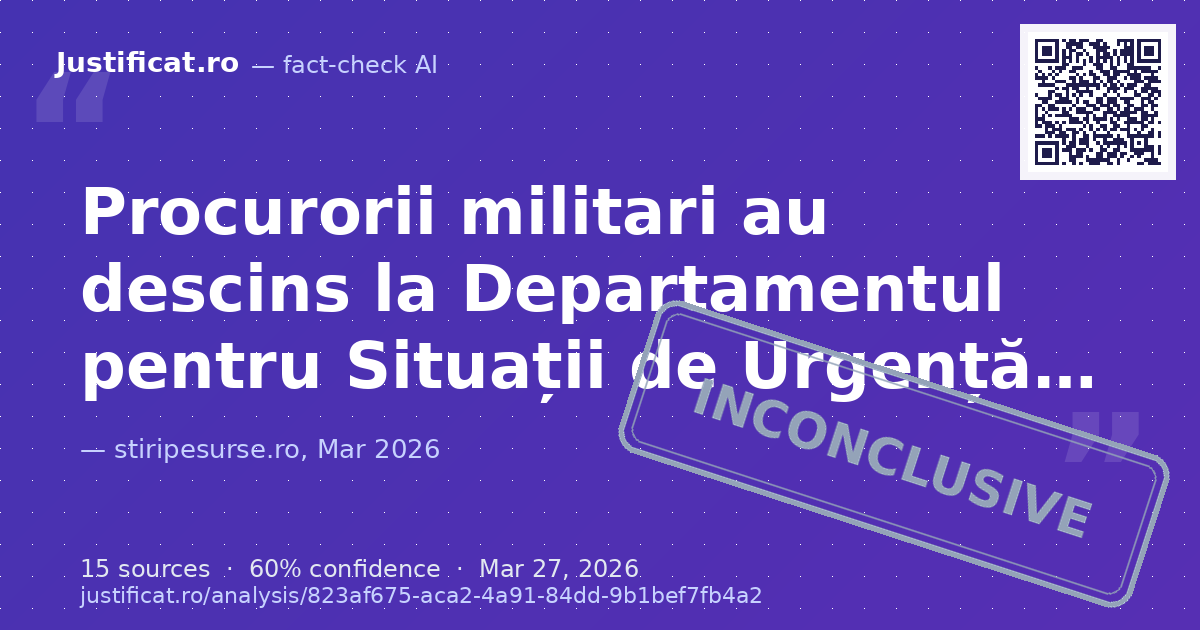 Afirmații despre o descindere a procurorilor militari la DSU, vizându-l pe Raed Arafat, și ridicarea te… — rated NECONCLUDENT