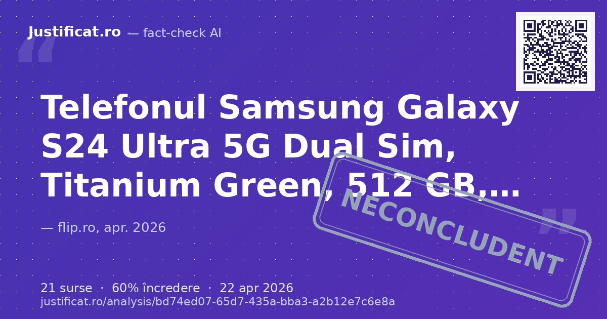 O ofertă de vânzare pentru un telefon Samsung Galaxy S24 Ultra, descris ca fiind "Ca nou", cu preț, s… — verdict NECONCLUDENT